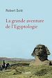 Télécharger le livre :  La grande aventure de l'égyptologie