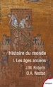 Télécharger le livre :  Histoire du monde - tome 1 Les âges anciens