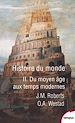 Télécharger le livre :  Histoire du monde - tome 2 dU Moyen Age aux Temps modernes