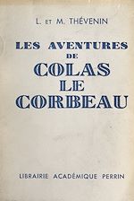 Download this eBook Les aventures de Colas le corbeau