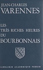 Download this eBook Les très riches heures du Bourbonnais