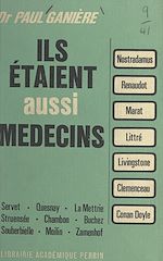 Download this eBook Ils étaient aussi médecins