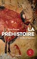 Télécharger le livre :  La préhistoire - Vérités et légendes