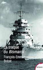 Télécharger le livre :  La traque du Bismarck