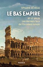 Télécharger le livre :  Le Bas Empire