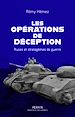 Télécharger le livre :  Les opérations de déception - Ruses et stratagèmes de guerre