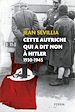 Télécharger le livre :  Cette Autriche qui a dit non à Hitler - 1930-1945