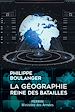 Télécharger le livre :  La géographie, reine des batailles