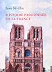 Télécharger le livre :  Histoire passionnée de la France