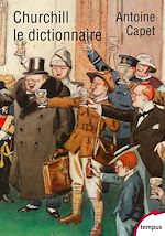 Télécharger le livre :  Churchill le dictionnaire