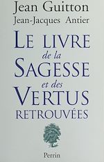 Download this eBook Le livre de la sagesse et des vertus retrouvées