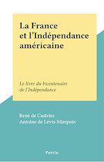Download this eBook La France et l'Indépendance américaine