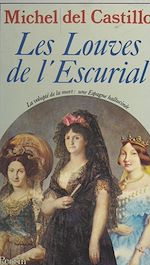 Download this eBook Les louves de l'Escurial