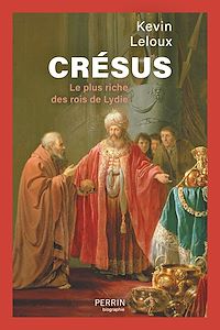 Téléchargez le livre :  Crésus - Le plus riche des rois de Lydie
