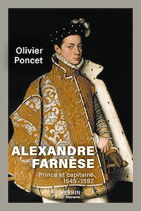 Téléchargez le livre :  Alexandre Farnèse