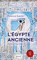 Télécharger le livre :  L'Egypte ancienne - Vérités et légendes