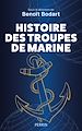 Télécharger le livre :  Histoire des troupes de marine, de 1622 à nos jours