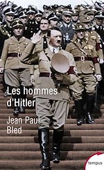 Télécharger le livre :  Les hommes d'Hitler