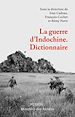 Télécharger le livre :  La guerre d'Indochine - Dictionnaire