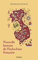 Télécharger le livre :  Nouvelle histoire de l'Indochine française