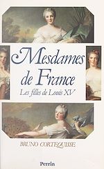 Download this eBook Mesdames de France