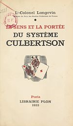 Télécharger le livre :  Le sens et la portée du système Culbertson