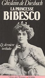 Download this eBook La princesse Bibesco