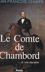 Download this eBook Le comte de Chambord et son mystère