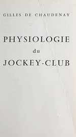 Download this eBook Physiologie du Jockey-club