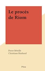 Télécharger le livre :  Le procès de Riom