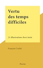 Download this eBook Vertu des temps difficiles