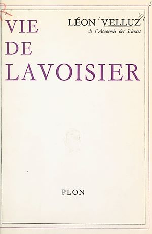 Téléchargez le livre :  Vie de Lavoisier