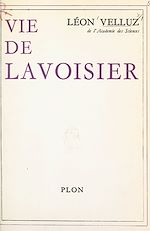 Download this eBook Vie de Lavoisier