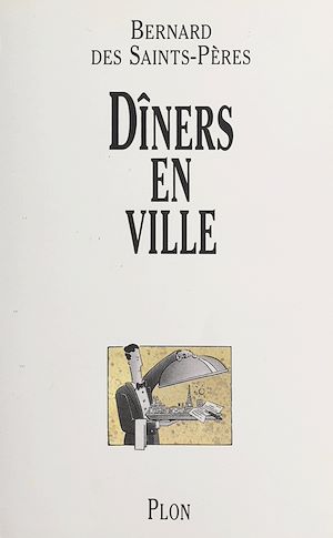 Download the eBook: Dîners en ville
