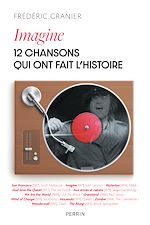 Télécharger le livre :  Imagine - 12 chansons qui ont fait l'histoire