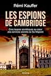 Télécharger le livre :  Les Espions de Cambridge