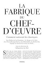 Download this eBook La Fabrique du chef d'oeuvre