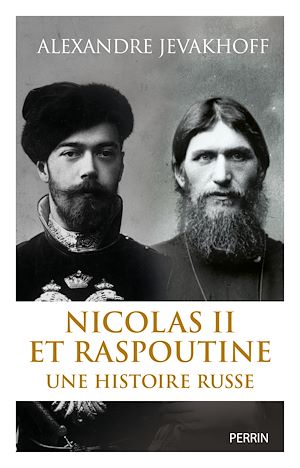 Téléchargez le livre :  Nicolas II et Raspoutine