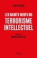 Télécharger le livre :  Les habits neufs du terrorisme intellectuel
