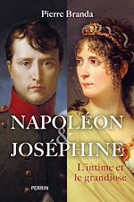 Télécharger le livre :  Napoléon et Joséphine