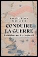 Télécharger le livre :  Conduire la guerre - Entretien sur l'art opératif