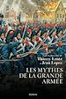 Télécharger le livre :  Les Mythes de la grande armée