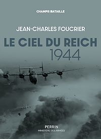 Téléchargez le livre :  Le ciel du Reich 1944
