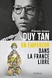 Télécharger le livre :  Duy Tan - Un empereur dans la France libre