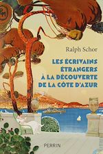 Télécharger le livre :  Les écrivains étrangers à la découverte de la Côte d'Azur