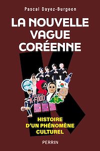 Téléchargez le livre :  La nouvelle vague coréenne