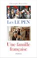 Télécharger le livre :  Les Le Pen : une famille française
