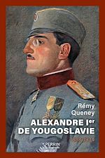 Télécharger le livre :  Alexandre 1er de Yougoslavie - L'unification inachevée