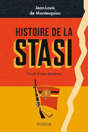 Téléchargez le livre :  Histoire de la Stasi