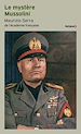 Télécharger le livre :  Le mystère Mussolini